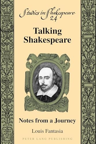 Talking Shakespeare: Notes from a Journey: $45.14 Talking Shakespeare: Notes from a Journey: $45.14