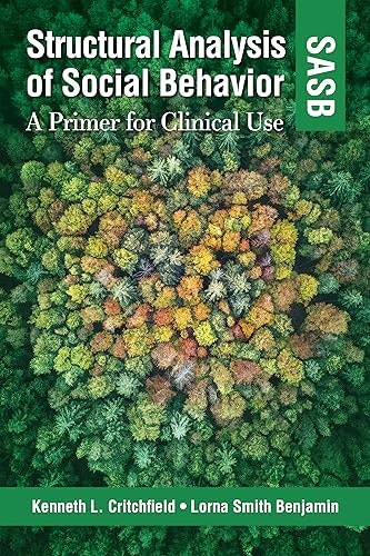 Structural Analysis of Social Behavior A Primer for Clinical Use: $41.16