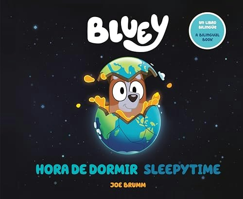 Bluey: Sleepytime Bilingual English-Spanish Edition: $6.99 Bluey: Sleepytime Bilingual English-Spanish Edition: $6.99
