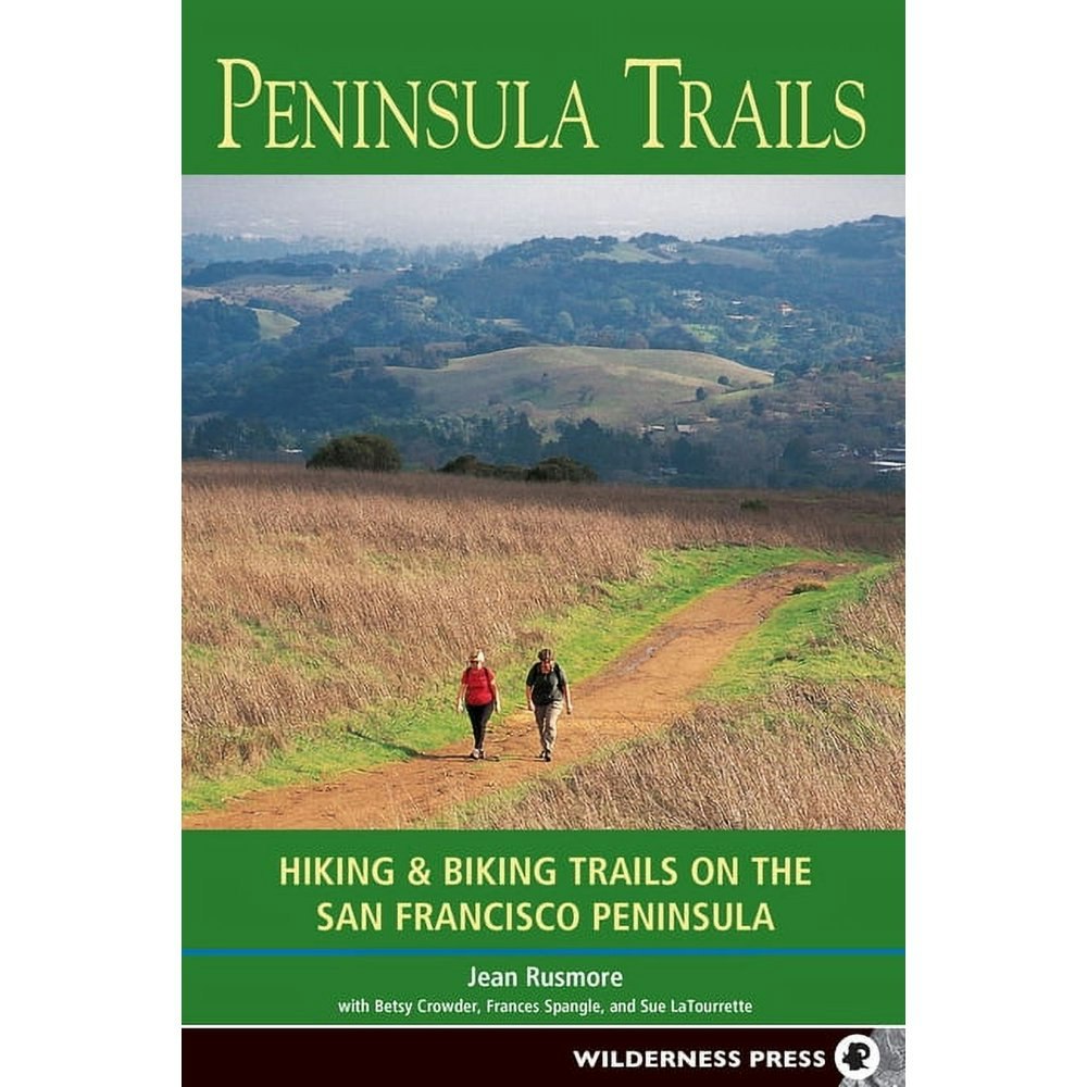 Peninsula Trails: Hiking and Biking Trails on the San Francisco Peninsula: $14.29