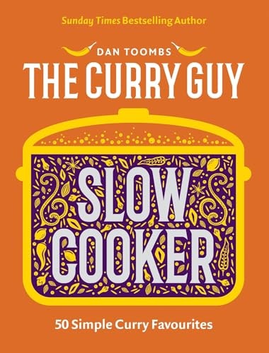 Curry Guy Slow Cooker: 50 Simple Curry Favourites: $7.03 Curry Guy Slow Cooker: 50 Simple Curry Favourites: $7.03