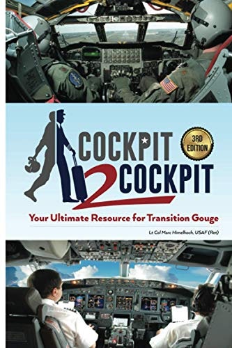 Cockpit to Cockpit: Your Ultimate Resource for Transition Gouge: $28.94