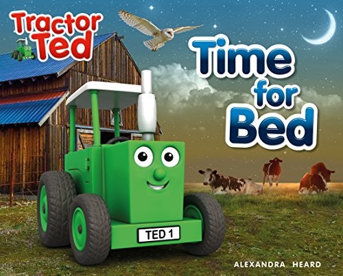 Tractor Ted: Time for Bed: $11.95 Tractor Ted: Time for Bed: $11.95