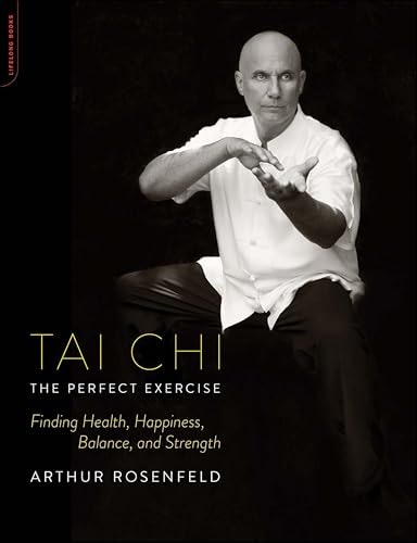 Tai Chi The Perfect Exercise: $2.99 Tai Chi The Perfect Exercise: $2.99