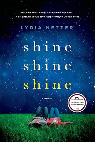 Shine Shine Shine: A Novel: $0.50 Shine Shine Shine: A Novel: $0.50