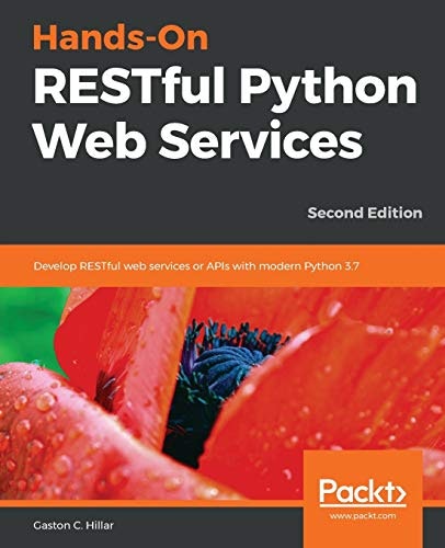 Hands-On RESTful Python Web Services 2nd Edition: $32.29