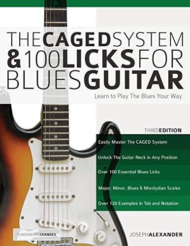 The CAGED System and 100 Licks for Blues Guitar: $18.89 The CAGED System and 100 Licks for Blues Guitar: $18.89