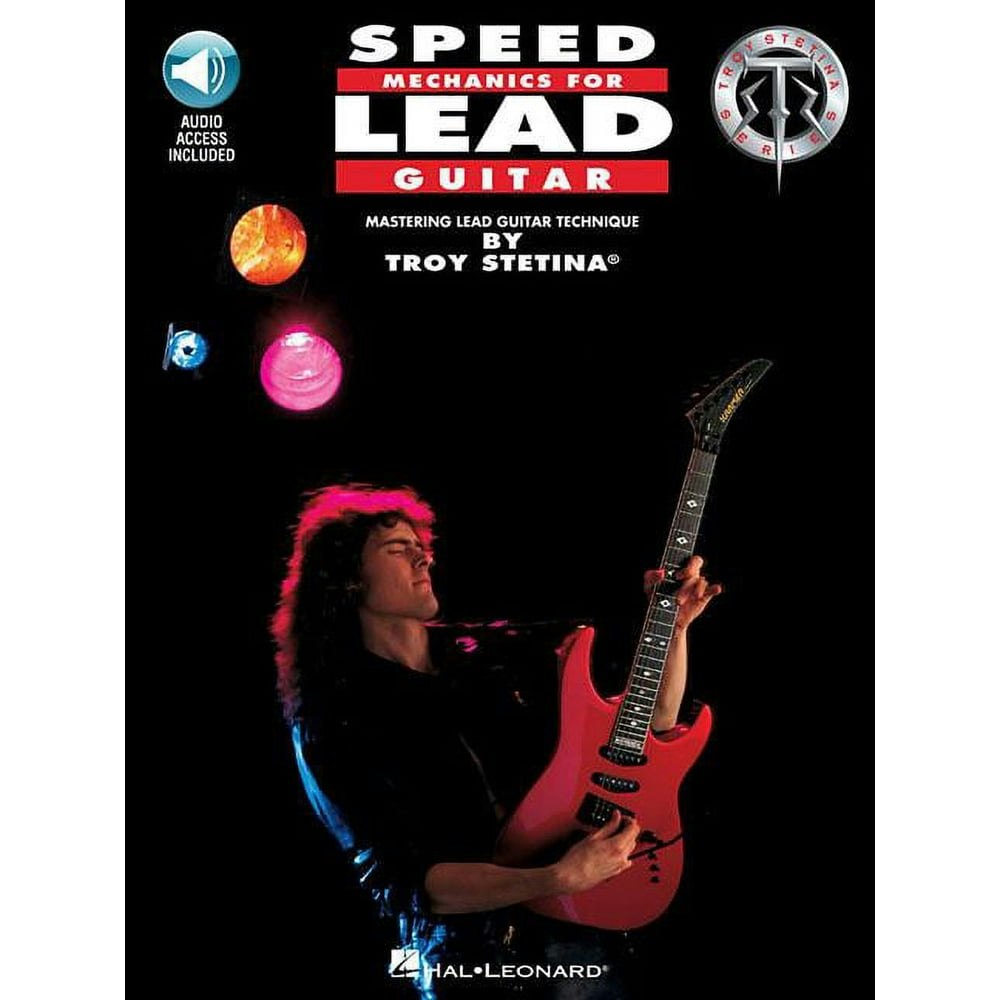 Troy Stetina Speed Mechanics for Lead Guitar Book: $20.46 Troy Stetina Speed Mechanics for Lead Guitar Book: $20.46