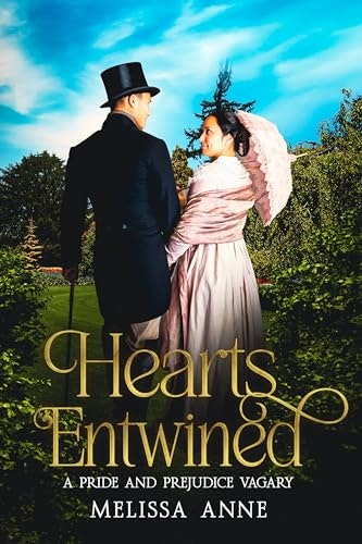 Hearts Entwined: A Pride and Prejudice Vagary: $1.99