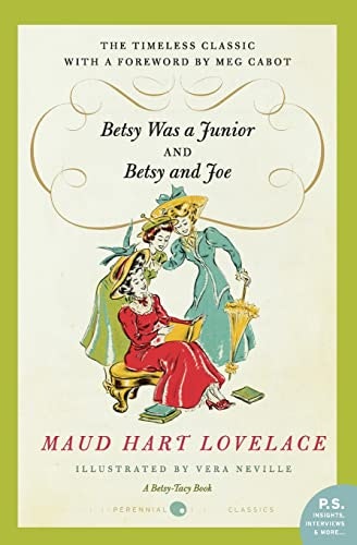 Betsy Was a Junior / Betsy and Joe: $8.99 Betsy Was a Junior / Betsy and Joe: $8.99
