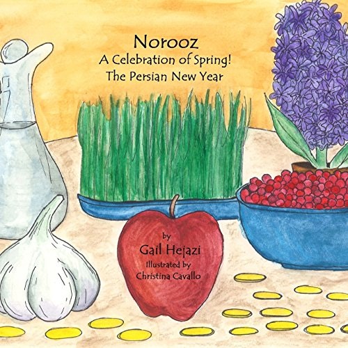 Norooz A Celebration of Spring The Persian New Year: $7.99