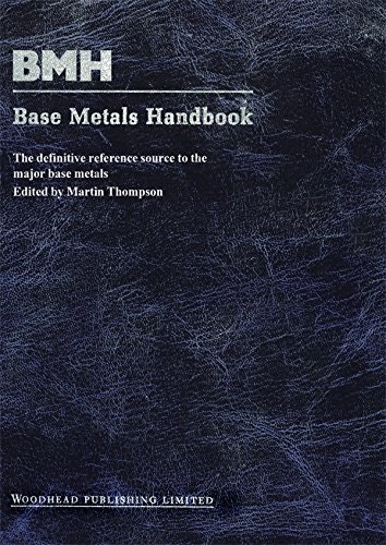 Base Metals Handbook: $1,091.78 Base Metals Handbook: $1,091.78