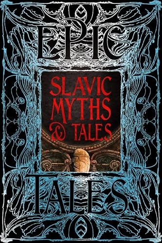 Slavic Myths and Tales: $23.86 Slavic Myths and Tales: $23.86