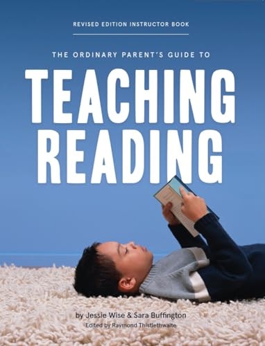 The Ordinary Parent's Guide to Teaching Reading Instructor Book: $24.97