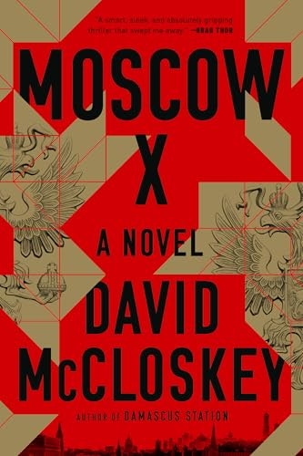 Moscow X A Novel: $2.99 Moscow X A Novel: $2.99