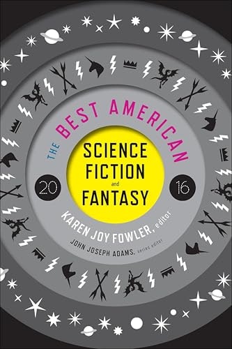 The Best American Science Fiction and Fantasy 2016: $1.99 The Best American Science Fiction and Fantasy 2016: $1.99