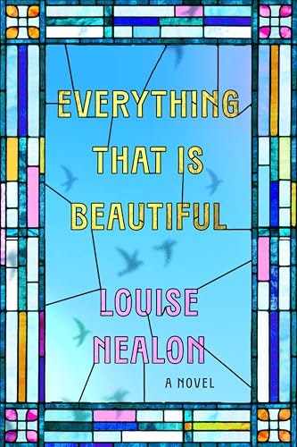 Everything That Is Beautiful: A Novel: $25.74