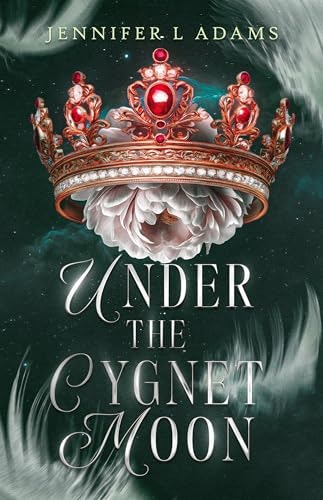 Under the Cygnet Moon: The Serendith Saga Book 1: $4.99 Under the Cygnet Moon: The Serendith Saga Book 1: $4.99