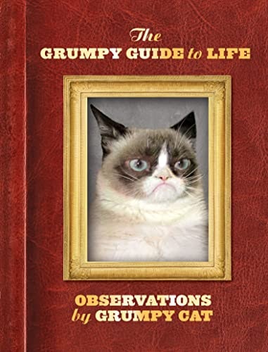 The Grumpy Guide to Life by Grumpy Cat: $0.99 The Grumpy Guide to Life by Grumpy Cat: $0.99