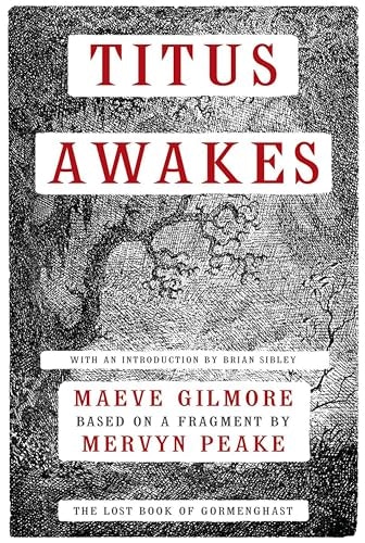 Titus Awakes: The Lost Book of Gormenghast: $1.99