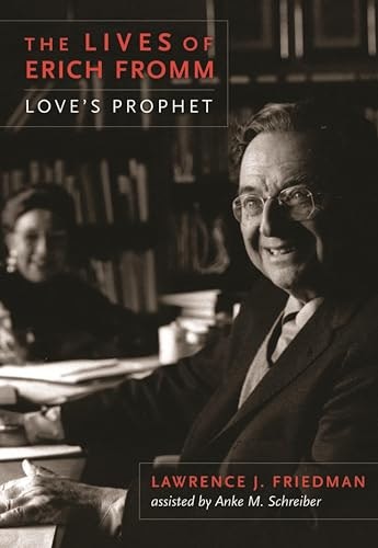 The Lives of Erich Fromm: Love's Prophet: $0.99