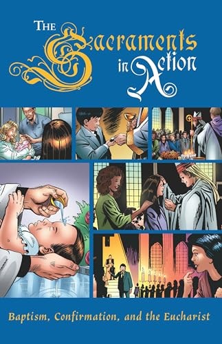 The Sacraments in Action: $9.90 The Sacraments in Action: $9.90