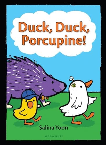 Duck, Duck, Porcupine! Book 1: $0.99 Duck, Duck, Porcupine! Book 1: $0.99