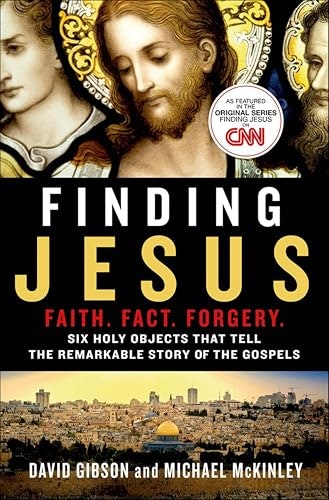 Finding Jesus: Six Holy Objects that Tell the Remarkable Story of the Gospels: $2.99 Finding Jesus: Six Holy Objects that Tell the Remarkable Story of the Gospels: $2.99