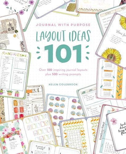 Layout Ideas 101: 100 Journal Layouts and 500 Writing Prompts: $2.99