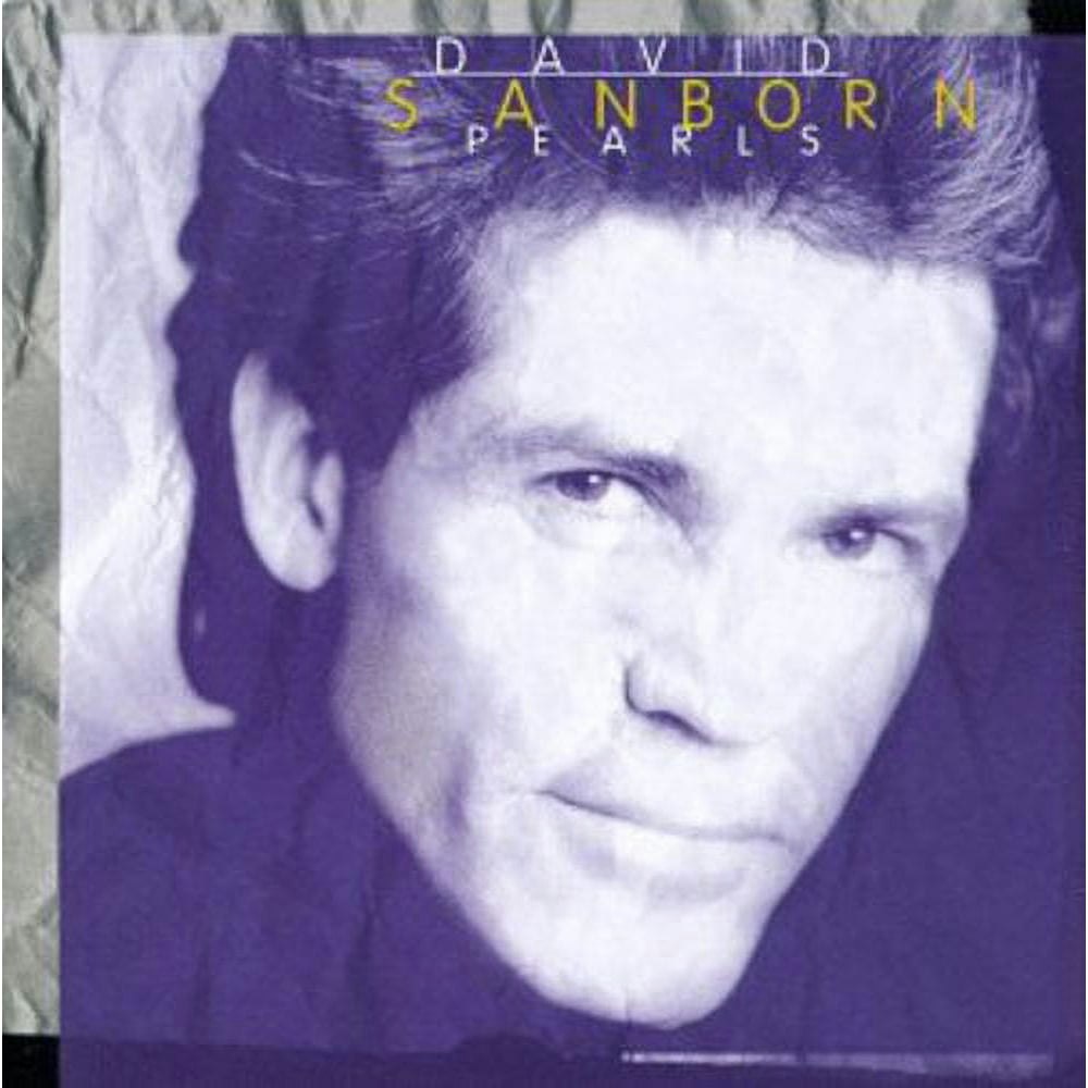 David Sanborn Pearls CD: $9.10 David Sanborn Pearls CD: $9.10