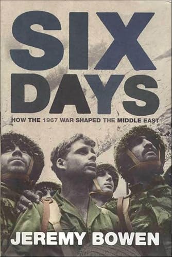 Six Days: How the 1967 War Shaped the Middle East: $2.99