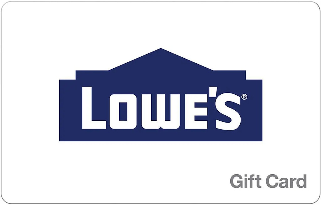 $550 in Lowe's Gift Cards: $500
