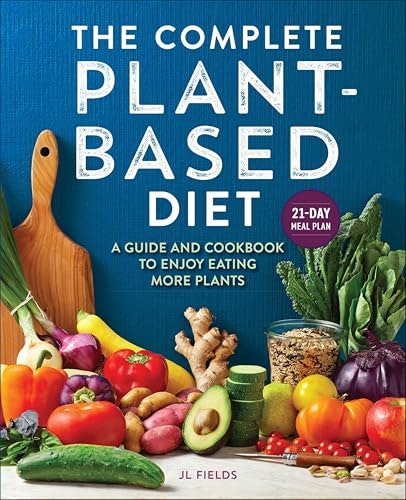 The Complete Plant-Based Diet Guide and Cookbook: $2.99