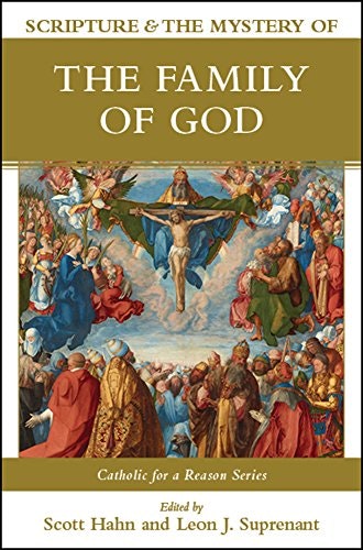 Scripture and the Mystery of the Family of God: $17.80
