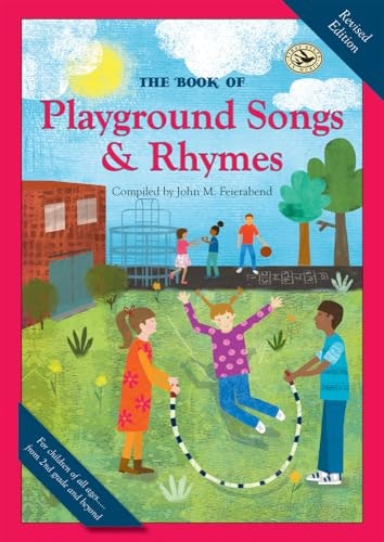 The Book of Playground Songs and Rhymes: $21.19 The Book of Playground Songs and Rhymes: $21.19