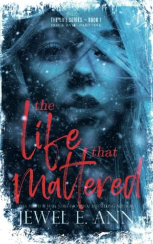 The Life That Mattered: $12.57 The Life That Mattered: $12.57