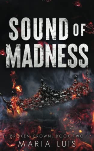 Sound of Madness: An Enemies to Lovers Royal Romance: $15.16 Sound of Madness: An Enemies to Lovers Royal Romance: $15.16