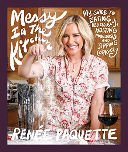 Messy In The Kitchen: My Guide to Eating Deliciously, Hosting Fabulously and Sipping Copiously: $16.13 Messy In The Kitchen: My Guide to Eating Deliciously, Hosting Fabulously and Sipping Copiously: $16.13