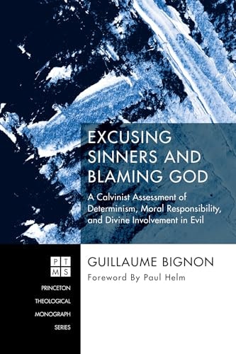 Excusing Sinners and Blaming God: $45.47