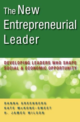 The New Entrepreneurial Leader: Developing Leaders Who Shape Social and Economic Opportunity: $17.21 The New Entrepreneurial Leader: Developing Leaders Who Shape Social and Economic Opportunity: $17.21