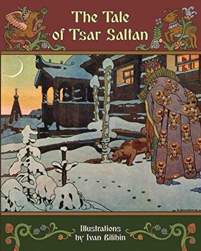 The Tale of Tsar Saltan: $9.42 The Tale of Tsar Saltan: $9.42