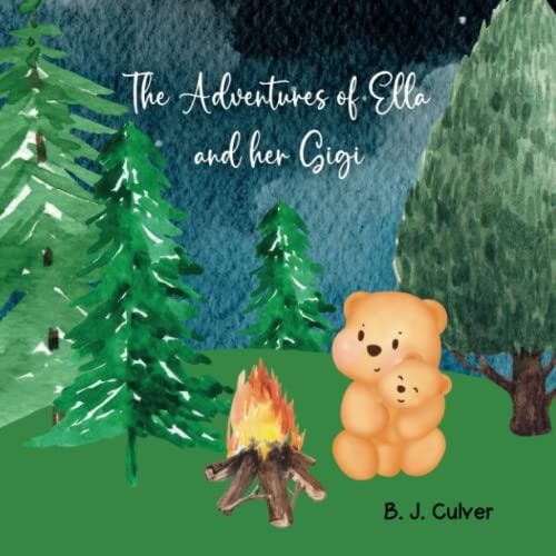 The Adventures of Ella and Her Gigi Picture Book: $9.09 The Adventures of Ella and Her Gigi Picture Book: $9.09
