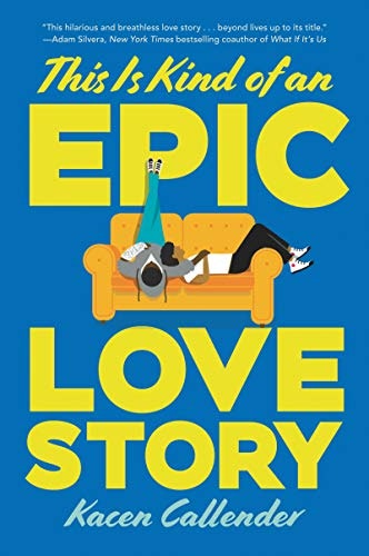 This Is Kind of an Epic Love Story: $9.32 This Is Kind of an Epic Love Story: $9.32