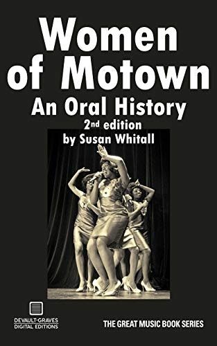 Women of Motown: An Oral History: $13.75 Women of Motown: An Oral History: $13.75
