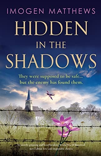 Hidden in the Shadows: A World War II Historical Novel: $9.59 Hidden in the Shadows: A World War II Historical Novel: $9.59