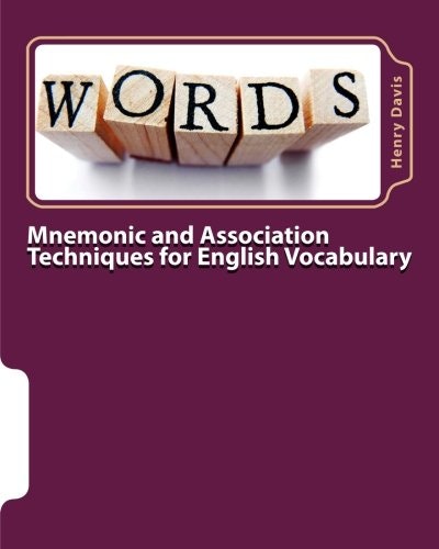 Mnemonic and Association Techniques for English Vocabulary: $16.71 Mnemonic and Association Techniques for English Vocabulary: $16.71