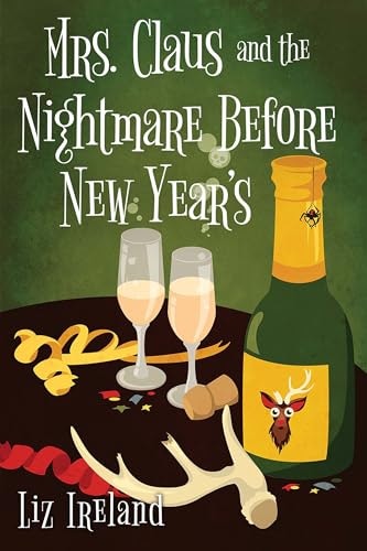 Mrs. Claus and the Nightmare Before New Year's: A Mrs. Claus Mystery Book 5: $9.21 Mrs. Claus and the Nightmare Before New Year's: A Mrs. Claus Mystery Book 5: $9.21