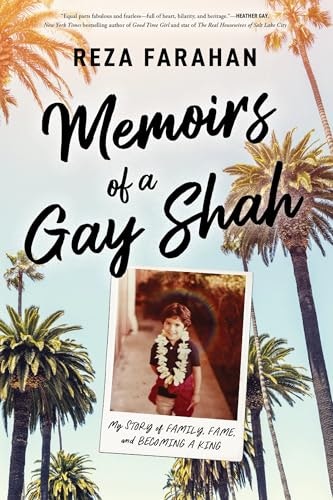 Memoirs of a Gay Shah: $9.18 Memoirs of a Gay Shah: $9.18
