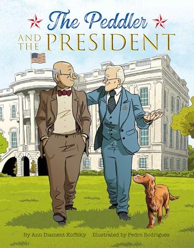 The Peddler and the President: $9.69 The Peddler and the President: $9.69