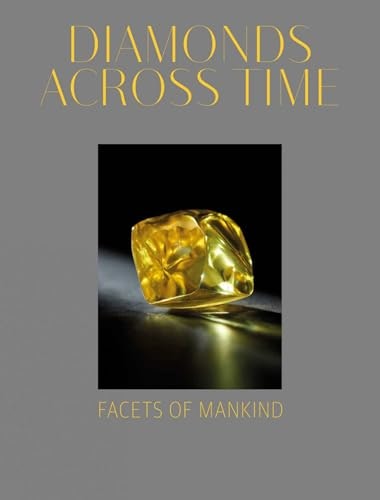 Diamonds Across Time: Facets of Mankind: $119.34 Diamonds Across Time: Facets of Mankind: $119.34